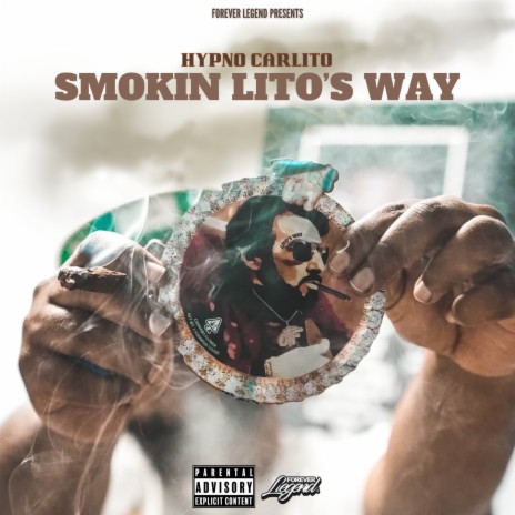 Smokin Lito's Way | Boomplay Music