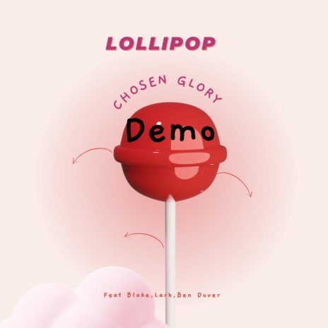 Lollipop ft. Larb, Ben fiber, Blake & tunya | Boomplay Music