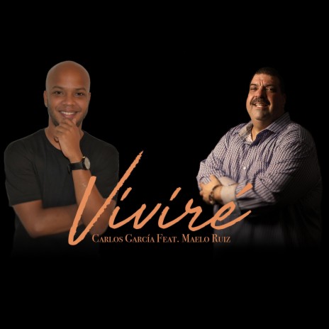 Viviré (feat. Maelo Ruiz)