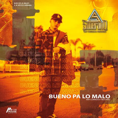 Bueno pa lo Malo | Boomplay Music