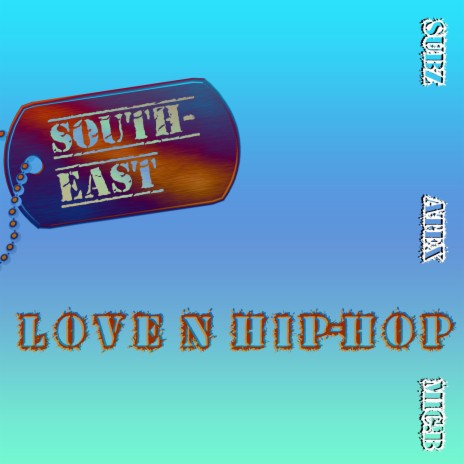 South-East Boyz ft. Subz Atex Mic.B