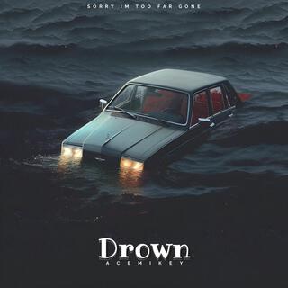 Drown freestyle