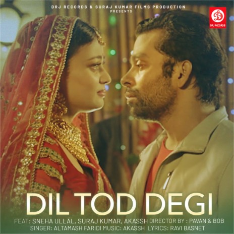 Dil Tod Degi | Boomplay Music