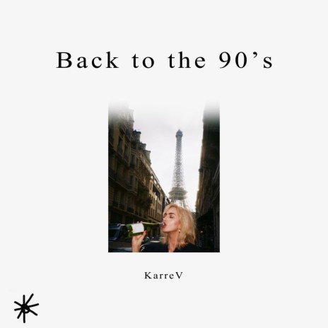 Back to the 90's | Boomplay Music