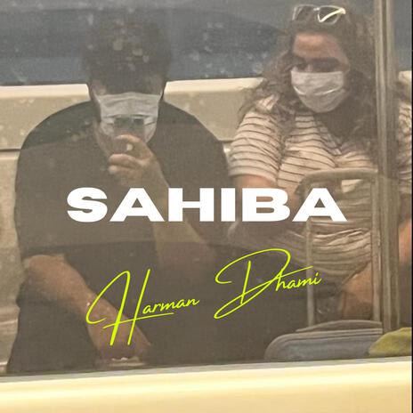 Sahiba | Boomplay Music