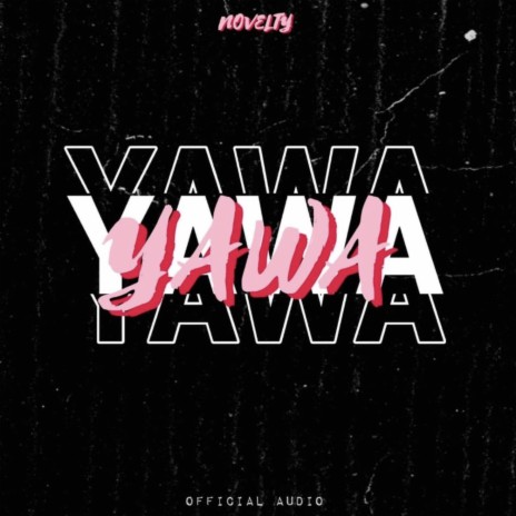 YAWA | Boomplay Music