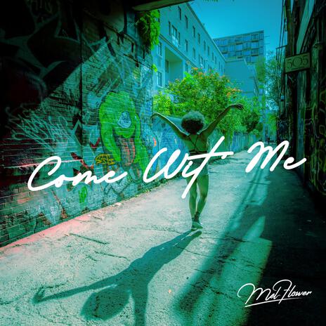 Come Wit' Me | Boomplay Music