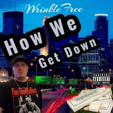 How We Get Down | Boomplay Music