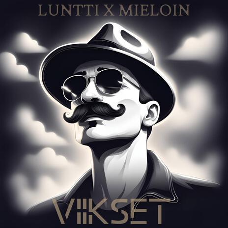 Viikset ft. Luntti | Boomplay Music