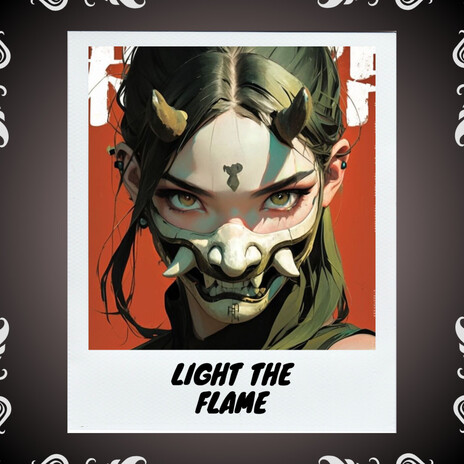 Light the Flame | Boomplay Music