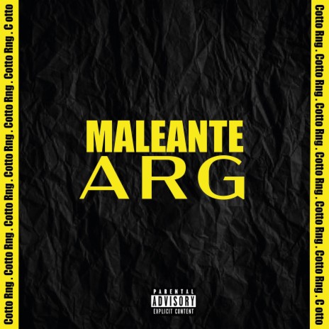 Maleante ARG | Boomplay Music