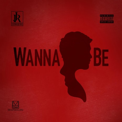 Wanna BE | Boomplay Music