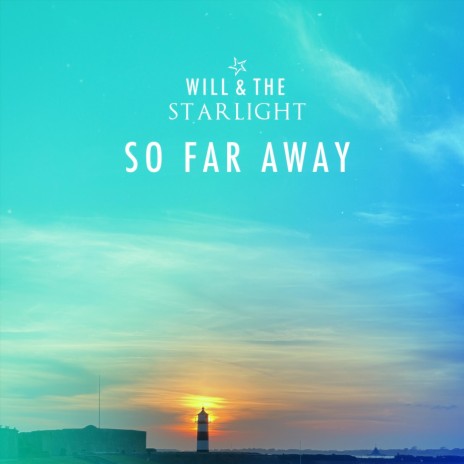 So Far Away | Boomplay Music