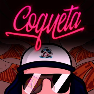 COQUETA lyrics | Boomplay Music