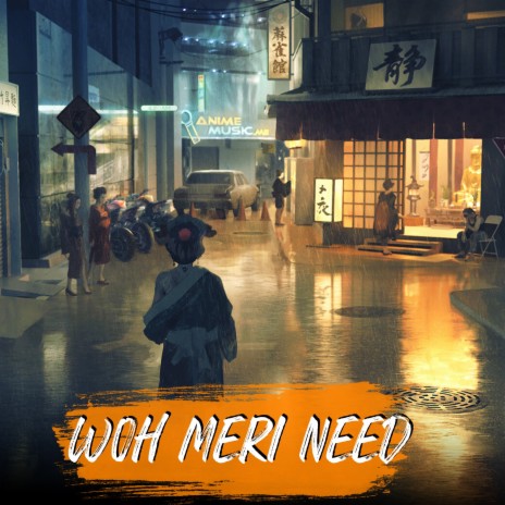 Woh Meri Neend ft. (Slowed + Reverb) | Boomplay Music
