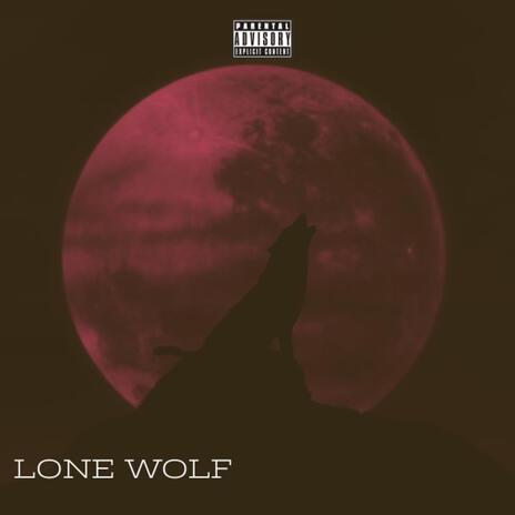 Lone Wolf ft. BIG AP | Boomplay Music