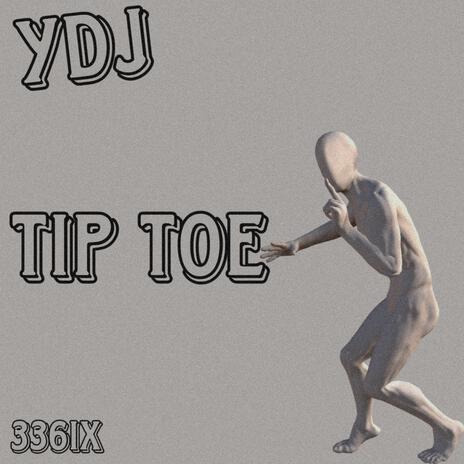 Tip Toe | Boomplay Music