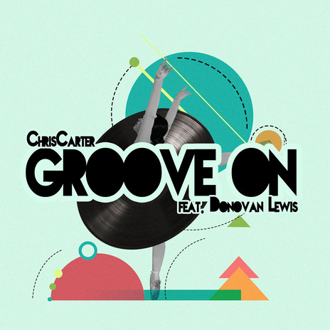 Groove On ft. Donovan Lewis | Boomplay Music