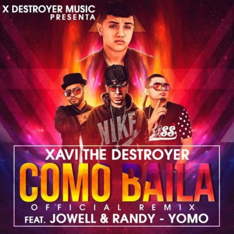 Como Baila (Remix) ft. Jowell & Randy & Yomo | Boomplay Music