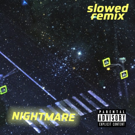 Nightmare (Slowed Remix) | Boomplay Music