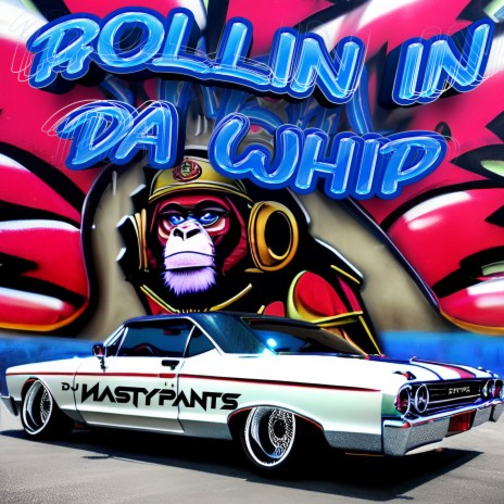 Rollin in da Whip | Boomplay Music