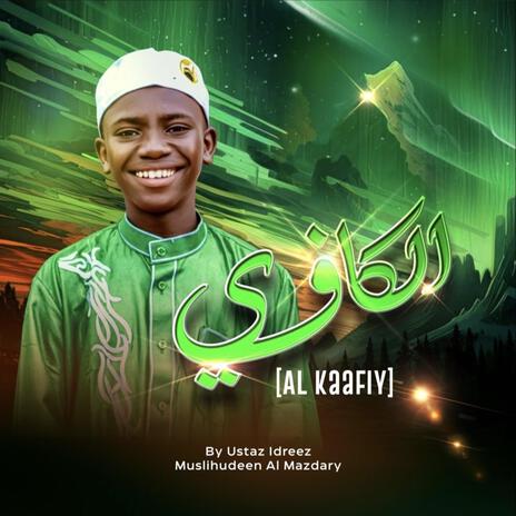 Al Kaafiy | Boomplay Music