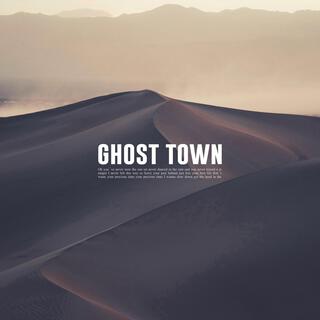 Ghost Town