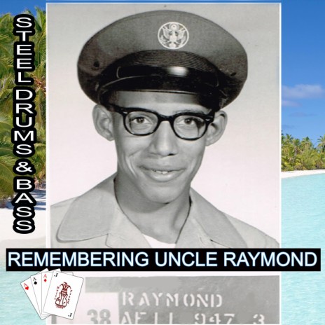 REMEMBERING UNCLE RAYMOND | Boomplay Music