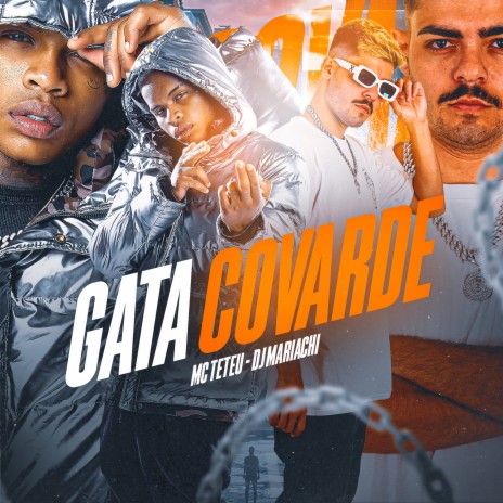 Gata Covarde ft. DJ MARIACHI | Boomplay Music