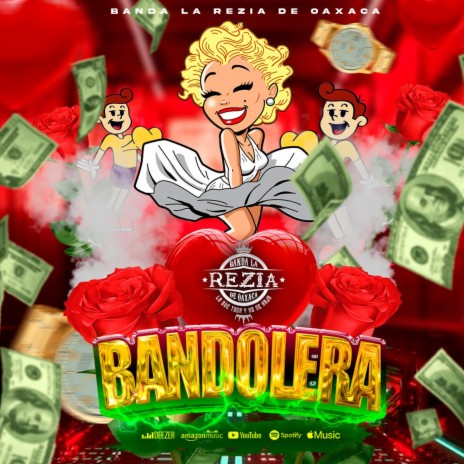 La Bandolera | Boomplay Music