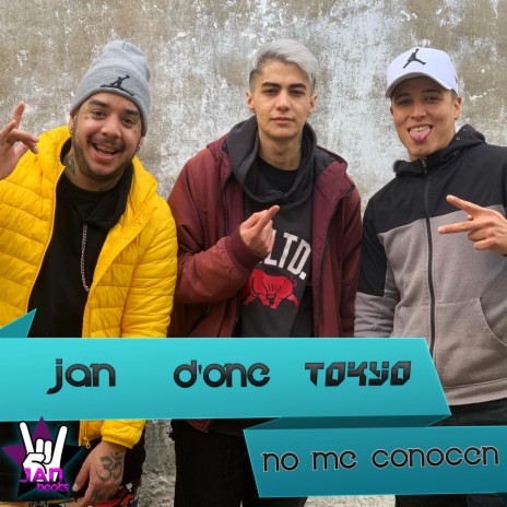 No Me Conocen ft. Jan & Tokyo | Boomplay Music