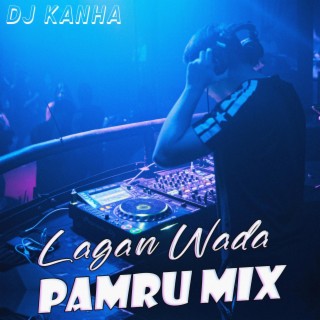 Lagan Wada (Pamru Mix)