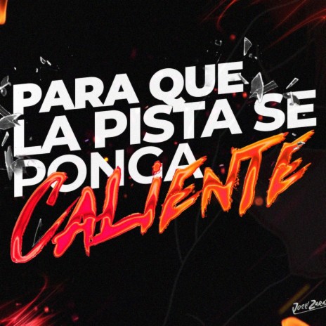 Para Que La Pista Se Ponga Caliente ft. DJ Matii Mr | Boomplay Music
