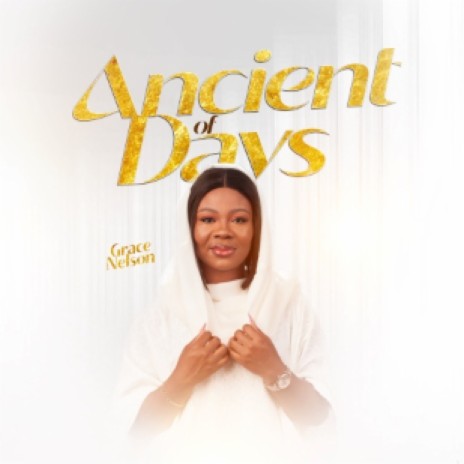 Ancient of days | Boomplay Music