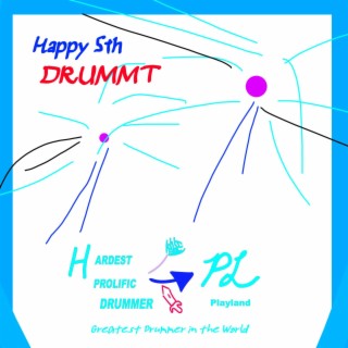 Happy 5th DRUMMT (DRUMMT)