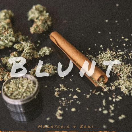 Blunt ft. Zaki | Boomplay Music