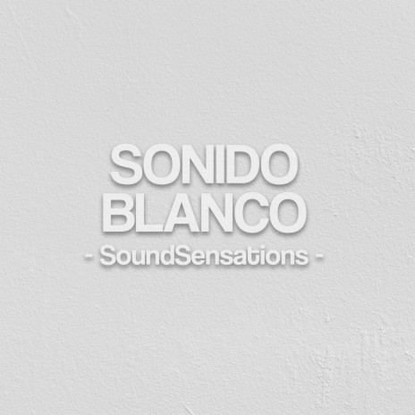 Sonido Blanco