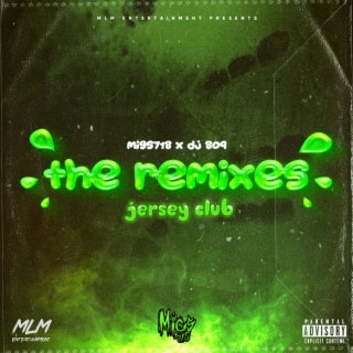 The Remixes (Jersey Club)