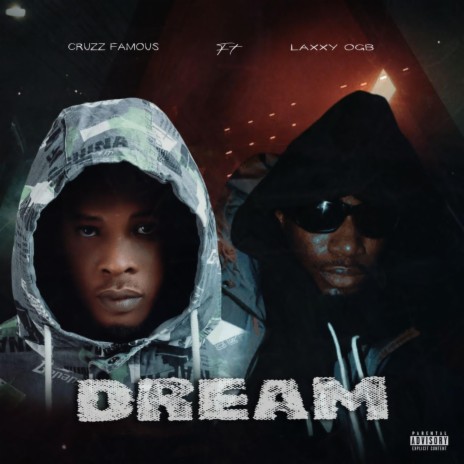 Dream ft. Laxxy OGB