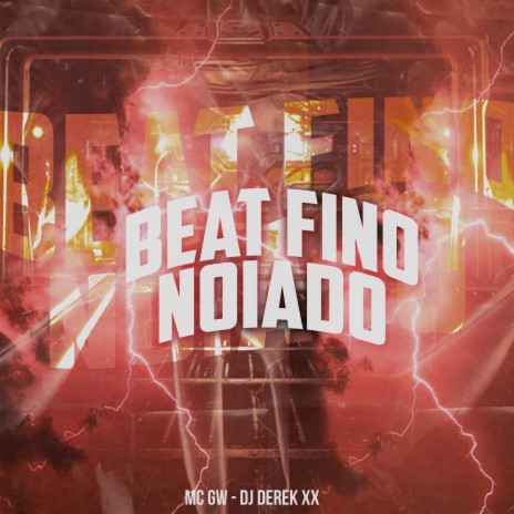 Beat Fino Noiado ft. DJ Derek XX | Boomplay Music