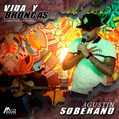 Vida y Broncas | Boomplay Music