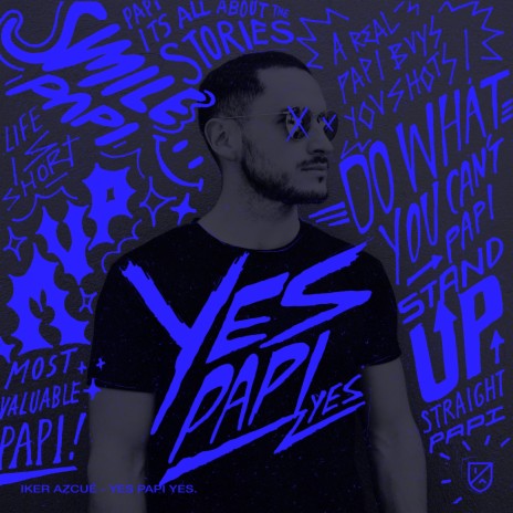 Yes Papi Yes | Boomplay Music