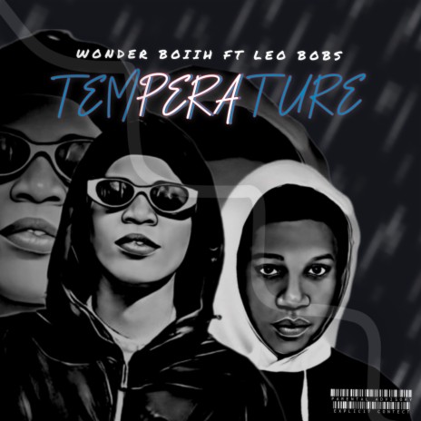 Temperature ft. Leo Bobs | Boomplay Music