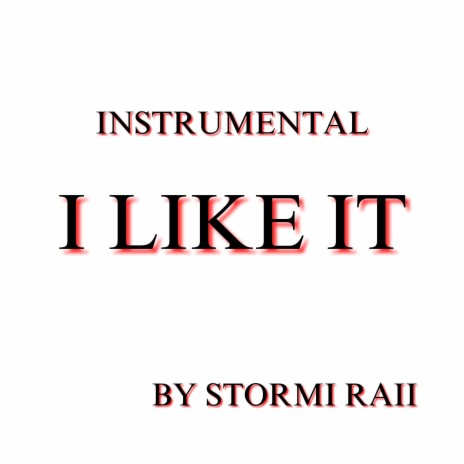 I Like It (Instrumental) | Boomplay Music