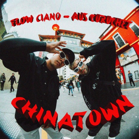 CHINATOWN ft. Aus Curuchet | Boomplay Music