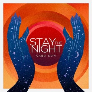 Stay The Night lyrics | Boomplay Music