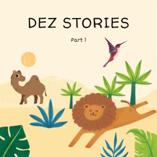 Dez stories part 1