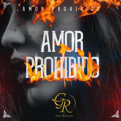 Amor Prohibido | Boomplay Music