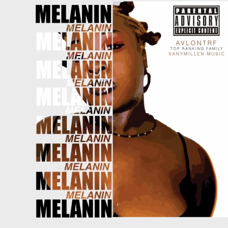 MELANIN ft. Avlon TRF | Boomplay Music