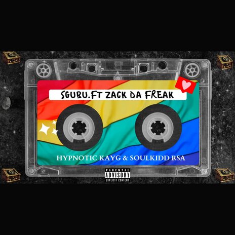 Sgubu ft. SoulkiddRsa & Zack Da Freak | Boomplay Music